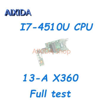 AIXIDA DA0Y61MB6E0 780958-501 780958-001 HP Pavilion 13-X360 Nešiojamas Plokštė I7-4510U CPU DDR3L Mainboard Visą bandymo