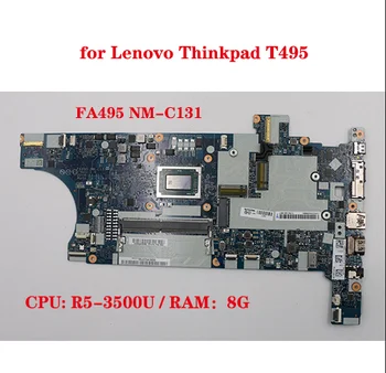 FA495 NM-C131 Plokštė Lenovo Thinkpad T495 Nešiojamojo kompiuterio pagrindinę Plokštę Su CPU Ryzen5 3500U RAM-8GB DDR4 100% Bandymo Darbus Siųsti