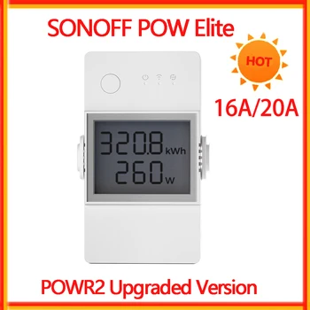 SONOFF POW Elito POWR316D/POWR320D 16A 20A Wifi Smart Galios Matuoklis eWelink Jungiklis Wireless Įtampos, Srovės, Galios Vartojimas
